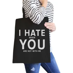 I Hate You Black Eco Bag Funny Graphic Gift Ideas For Girlfriends